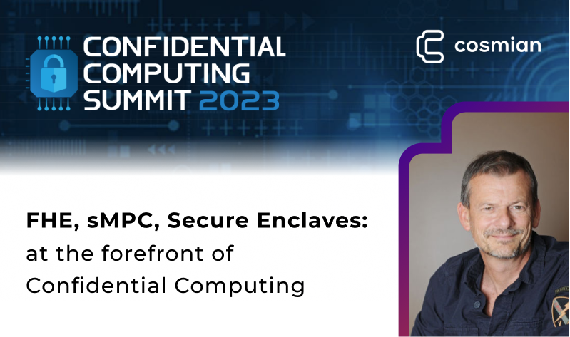 Cosmian at Confidential Computing Summit