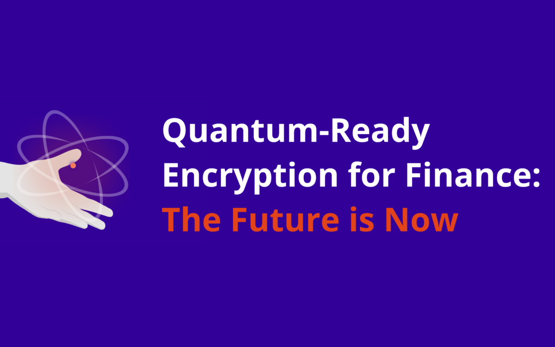 Quantum-Ready Encryption for Finance